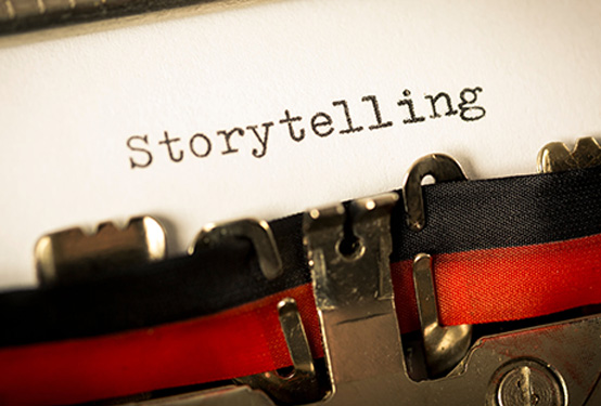 Storytelling – Why You Need to Understand it, Enjoy it and Do it Well